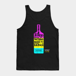 I Like The Wine Not The Label in Pansexual Flag Colors- David Rose - Schitt's Creek Tank Top